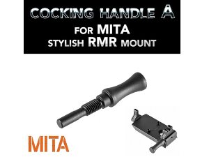 Cocking Handle A Type for MITA RMR Mount